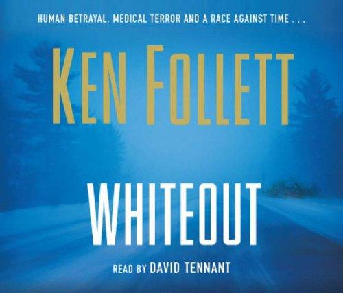 Ken Follett: Whiteout (AudiobookFormat, 2006, Macmillan Audio Books)