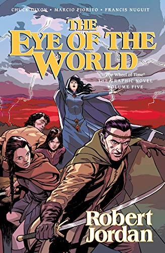 Chuck Dixon: Robert Jordan's The wheel of time (2015)