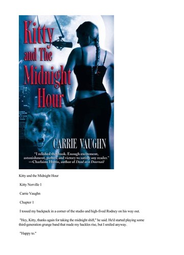 Carrie Vaughn: Kitty and the midnight hour (2005, Warner Books)