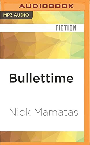 Brandon Massey, Nick Mamatas: Bullettime (AudiobookFormat, 2016, Audible Studios on Brilliance Audio, Audible Studios on Brilliance)