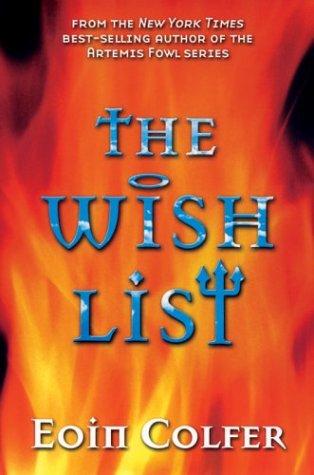 Eoin Colfer: The Wish List (The Literacy Bridge - Large Print) (Hardcover, 2004, Thorndike Press)