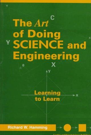 Richard R. Hamming, Richard Hamming: The Art of Doing Science and Engineering (Paperback, 1997, CRC)