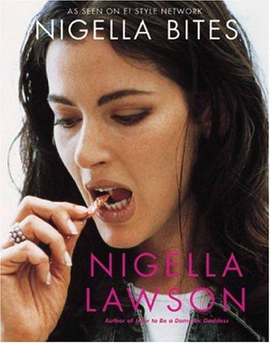 Nigella Lawson: Nigella bites (2002, Hyperion)