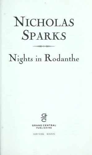 Nicholas Sparks: Nights in Rodanthe (2003, Grand Central Pub.)