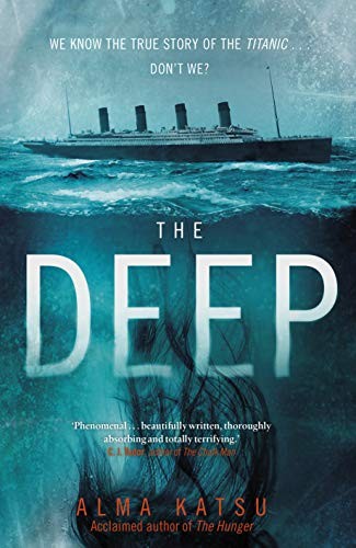 Alma Katsu: The Deep (Hardcover, Bantam Press)