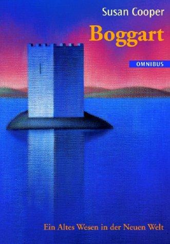 Susan Cooper: Boggart. Ein Altes Wesen in der Neuen Welt. (Paperback, German language, 2002, Bertelsmann, München)