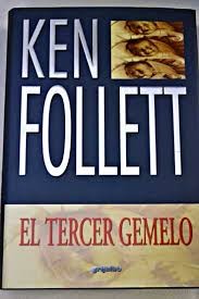 Ken Follett: El tercer gemelo (1997, Grijalbo)