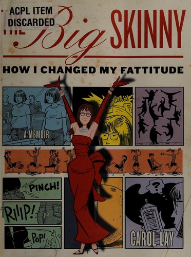 Carol Lay: The Big Skinny (2008, Random House Inc)
