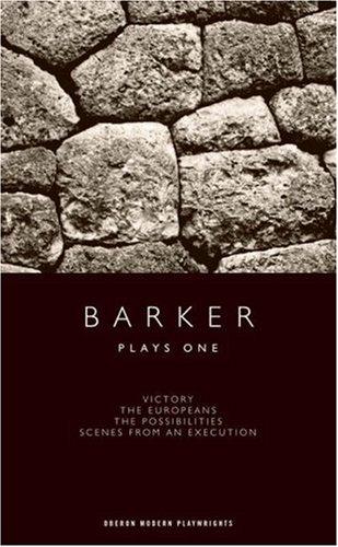 Howard Barker: Plays One (Paperback, 2007, Oberon Books)