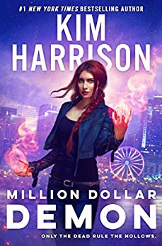Kim Harrison: Million Dollar Demon (Hardcover, 2021, Ace)