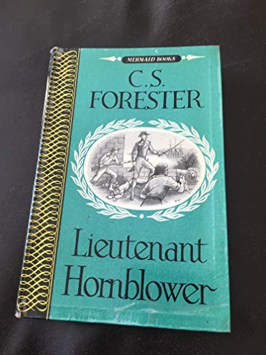 C. S. Forester: Lieutenant Hornblower. (1971, Michael Joseph)