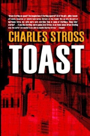 Charles Stross: Toast (Paperback, 2004, Wildside Press)