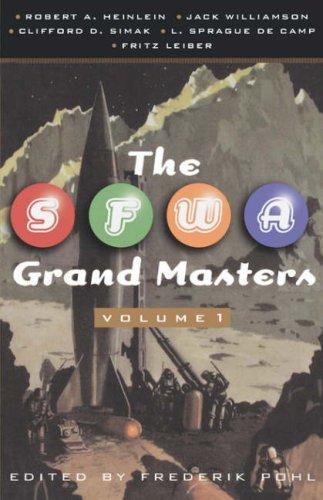 Frederik Pohl: The SFWA Grand Masters Volume 1 (Paperback, 2000, Tor Books)