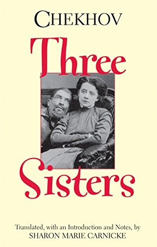 Anton Chekhov: Three Sisters (Paperback, 2014, Hackett Publishing Company, Inc.)