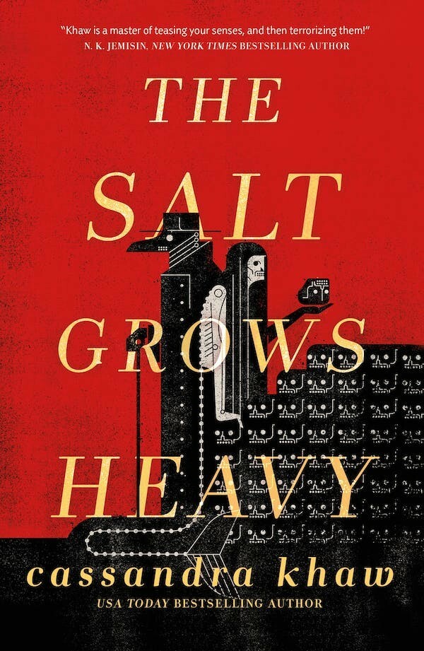 Cassandra Khaw: The Salt Grows Heavy (2023, Doherty Associates, LLC, Tom)