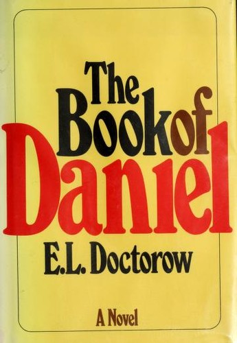 E. L. Doctorow: The book of Daniel (2002, Random House)