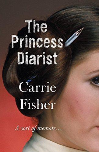 Fisher Carrie: Carrie Fisher, Journal d'une princesse (2016)