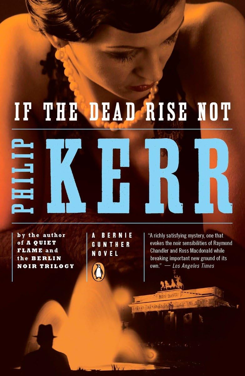 Philip Kerr: If the Dead Rise Not (EBook, 2009)