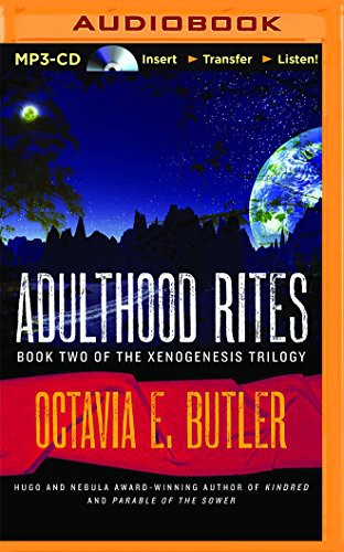 Octavia E. Butler, Aldrich Barrett: Adulthood Rites (AudiobookFormat, 2015, Audible Studios on Brilliance Audio, Audible Studios on Brilliance)