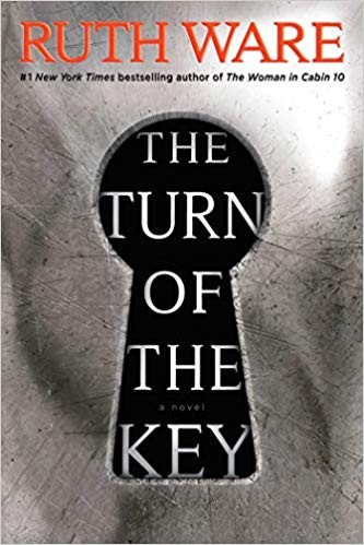 Ruth Ware: The Turn of the Key (Hardcover, 2019, Scout Press)