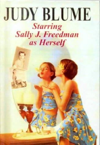 Judy Blume: Starring Sally J Freedman As Herself (Hardcover, 1999, Tandem Library)