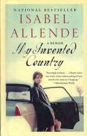 Isabel Allende: My invented country (2004, Turtleback Books Distributed by Demco Media)