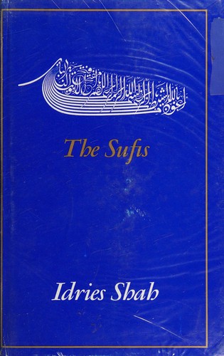 Idries Shah: The Sufis (1964, Octagon Press)