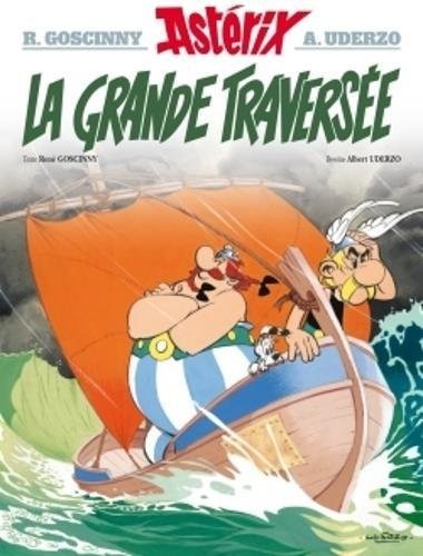 René Goscinny, Albert Uderzo: Astérix - La Grande Traversée n°22 (French language, 2005, Asterix-Hachette (Educa Books))