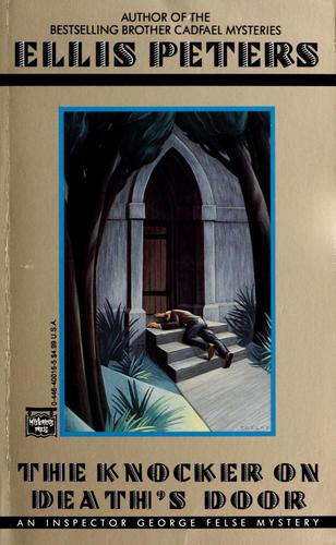 Edith Pargeter: The knocker on death's door (1971, Morrow, The Mysterious Press)