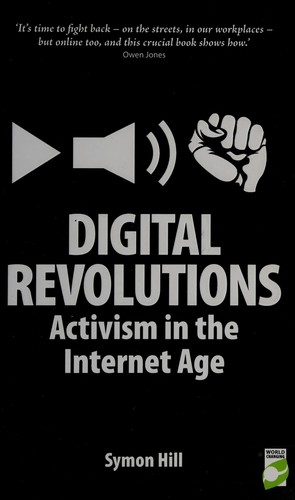 Symon Hill: Digital Revolutions (2013, New Internationalist Publications, Limited)