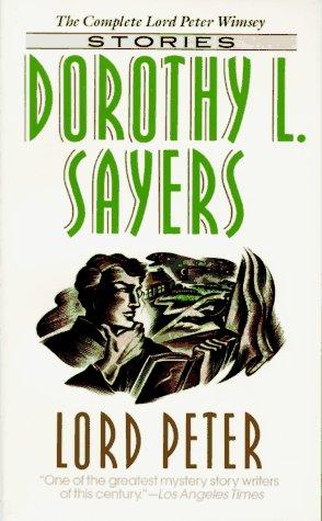 Dorothy L. Sayers: Lord Peter (Paperback, 1995, HarperTorch)