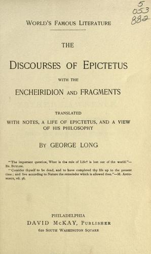 Epictetus: The discourses of Epictetus (1900, D. McKay)