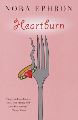 Nora Ephron: Heartburn (Vintage)