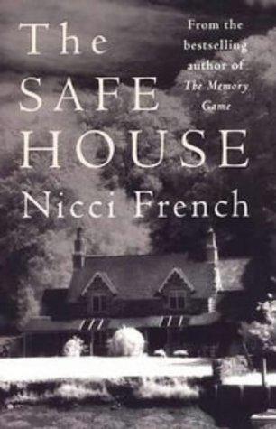 Nicci French: The safe house (1998, M. Joseph)