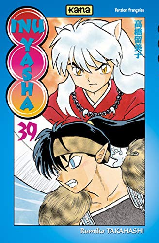 Rumiko Takahashi: Inu-Yasha - Tome 39 (Paperback, 2009, KANA)