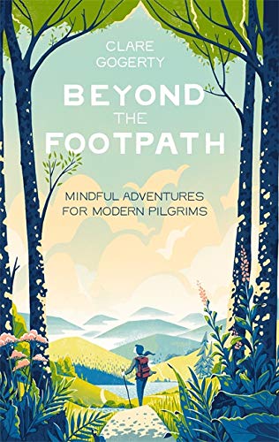 Clare Gogerty: Beyond the Footpath (Hardcover, 2019, Little, Brown Book Group Limited)