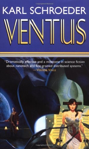 Karl Schroeder: Ventus (Paperback, 2001, Tor Science Fiction, Brand: Tor Science Fiction)
