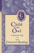 Laurence Yep: Child of the Owl (Hardcover, 2006, Prentice Hall)