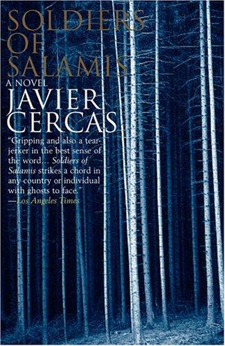 Javier Cercas: Soldiers of Salamis (Paperback, 2004, Bloomsbury USA)