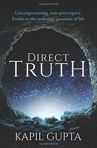 Kapil Gupta: Direct Truth (Paperback, CreateSpace Independent Publishing Platform, Createspace Independent Publishing Platform)