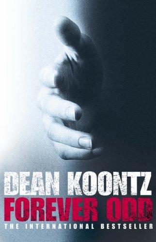 Dean Koontz: Forever Odd (SIGNED) (Hardcover, 2005, Bantam)