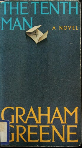 Graham Greene: The tenth man (1985, Simon and Schuster)