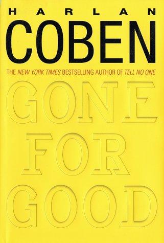 Harlan Coben: Gone for good (2002, Delacorte Press)