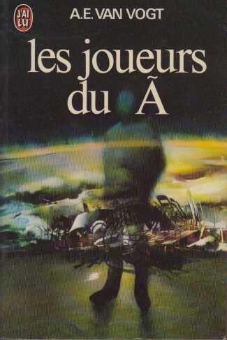 A. E. van Vogt: Les Joueurs du Ā (French language, 1980)