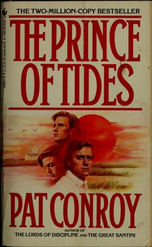 Pat Conroy: The prince of tides (1987, Bantam)