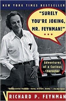 Richard P. Feynman, Ralph Leighton, Ralph Leighton: Surely You're Joking, Mr. Feynman! (1986)