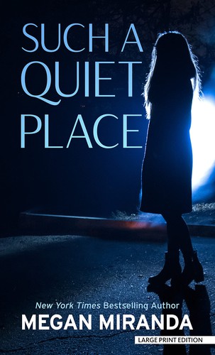 Megan Miranda: Such a Quiet Place (Hardcover, 2021, Wheeler Publishing Large Print)