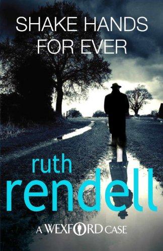 Ruth Rendell: Shake Hands For Ever (Paperback, 2010, Arrow)