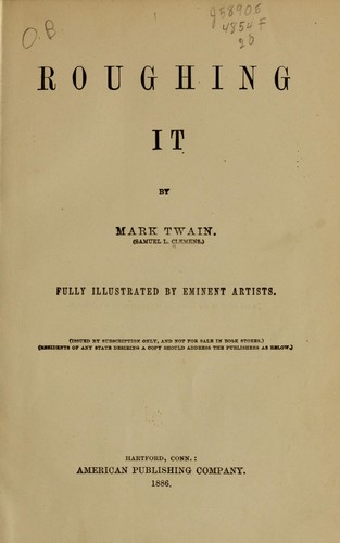 Mark Twain: Roughing it (1886, American publishing company)