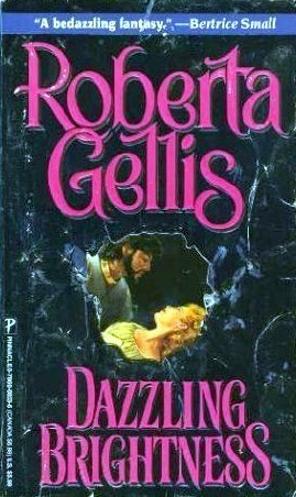 Roberta Gellis: Dazzling Brightness (Paperback, 1994, Pinnacle)